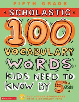 100 Vocabulary Words Kids Need to Know by 5th Grade