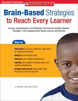Brain-Based Strategies to Reach Every Learner Surveys, Questionnaires, and Checklists That Help You Identify Students' Strengths-Plus Engaging Brain-Based Lessons and Activities  9780439590204 Front Cover