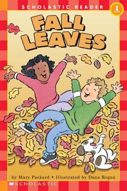 Scholastic Reader Level 1: Fall Leaves