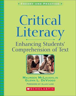 Critical Literacy - Enhancing Students' Comprehension of Text