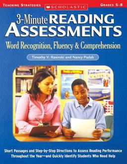 3-Minute Reading Assessments Short Passages and Step-By-Step Directions to Assess Reading Performance Throughout the Year-and Quickly Identify Students Who Need Help  9780439650908 Front Cover