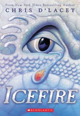 Icefire (the Last Dragon Chronicles #2)  9780439672467 Front Cover
