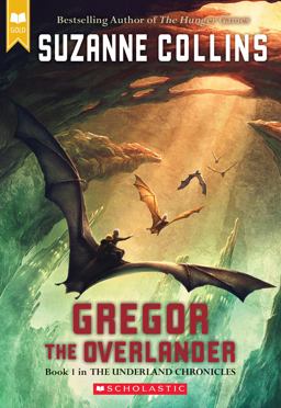 Gregor the Overlander (Scholastic Gold)  9780439678131 Front Cover