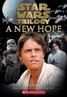 Star Wars Episode IV: a New Hope Novelization  9780439681230 Front Cover