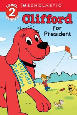 Clifford for President  9780439693912 Front Cover