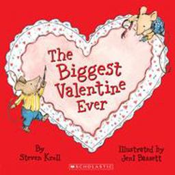Biggest Valentine Ever  9780439764193 Front Cover