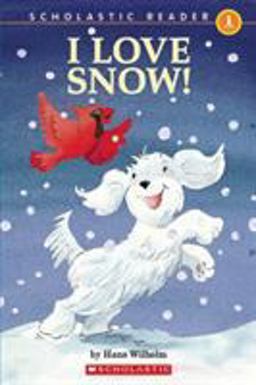 I Love Snow!  9780439795944 Front Cover