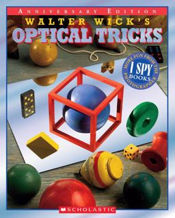 Walter Wick's Optical Tricks (10th Anniversary Edition) 10th 9780439855204 Front Cover