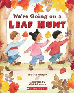 We're Going on a Leaf Hunt  9780439873772 Front Cover