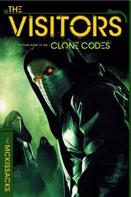 The Visitor (the Clone Codes, Book 3)