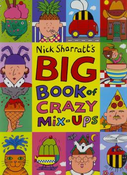 The Big Book of Crazy Mix-Ups