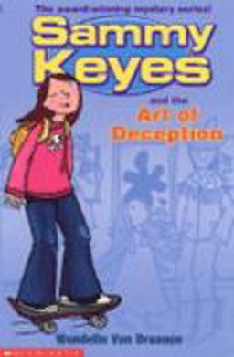 Sammy Keyes and the Art of Deception