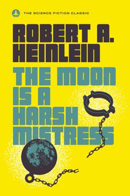 Moon Is a Harsh Mistress  9780440001355 Front Cover