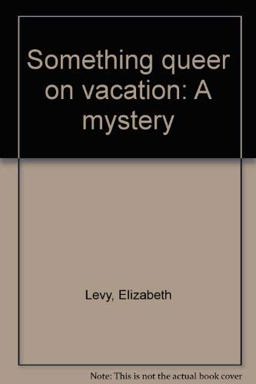 Something Queer on Vacation
