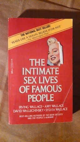 The Intimate Sex Lives of Famous People