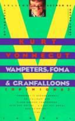 Wampeters, Foma and Granfalloons