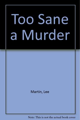 Too Sane a Murder