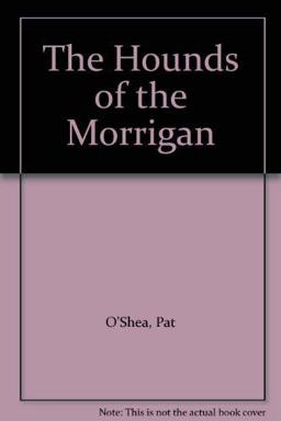 The Hounds of the Morrigan