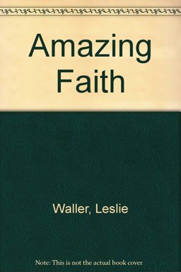 Amazing Faith