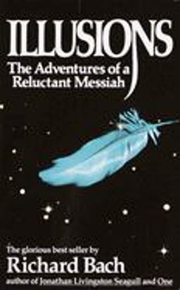 Illusions The Adventures of a Reluctant Messiah  9780440204886 Front Cover