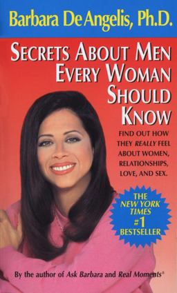 Secrets about Men Every Woman Should Know Find Out How They Really Feel about Women, Relationships, Love, and Sex  9780440208419 Front Cover