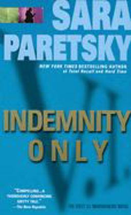 Indemnity Only A V. I. Warshawski Novel  9780440210696 Front Cover