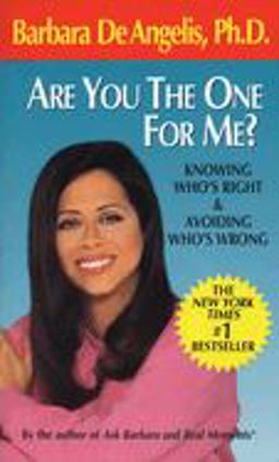 Are You the One for Me? Knowing Who's Right and Avoiding Who's Wrong  9780440215752 Front Cover