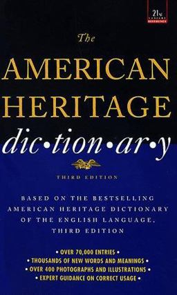 The American Heritage Dictionary