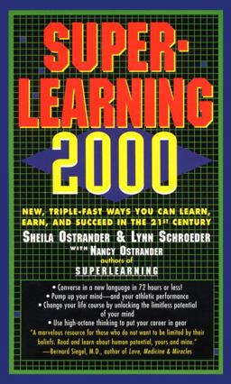 Superlearning 2000 New Triple Fast Ways You Can Learn, Earn, and Succeed in the 21st Century  9780440223887 Front Cover