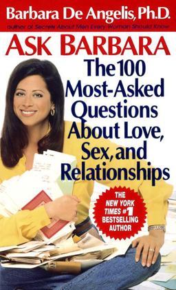 Ask Barbara The 100 Most Asked Questions about Love, Sex, and Relationships  9780440224280 Front Cover