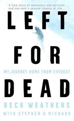 Left for Dead My Journey Home from Everest  9780440237082 Front Cover