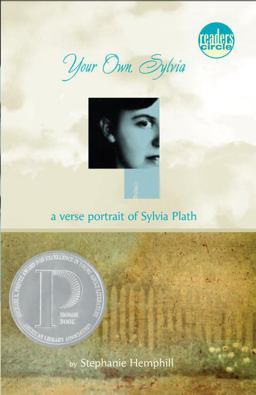 Your Own, Sylvia A Verse Portrait of Sylvia Plath  9780440239680 Front Cover