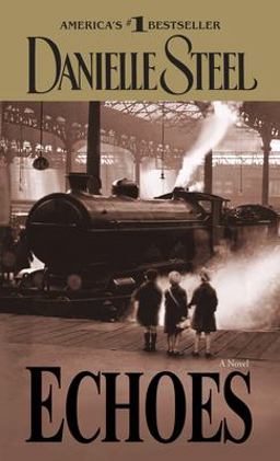 Echoes A Novel  9780440240785 Front Cover