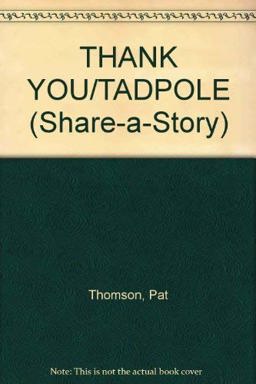 Thank You for the Tadpole