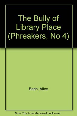 The Bully of Library Place