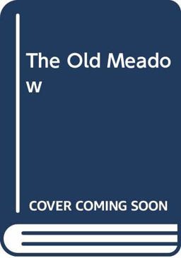 The Old Meadow