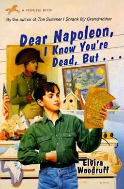 Dear Napoleon, I Know You're Dead, But...  9780440409076 Front Cover