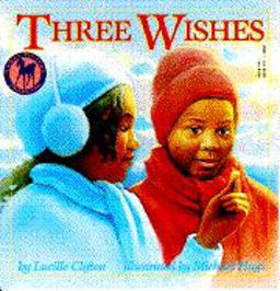 Three Wishes Three Wishes