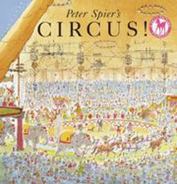 Peter Spier's Circus  9780440409359 Front Cover