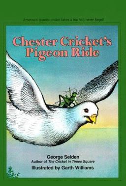 Chester Cricket's Pigeon Ride