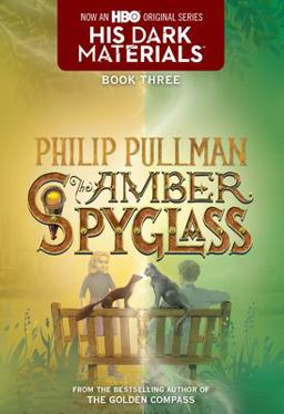 His Dark Materials: the Amber Spyglass (Book 3)  9780440418566 Front Cover
