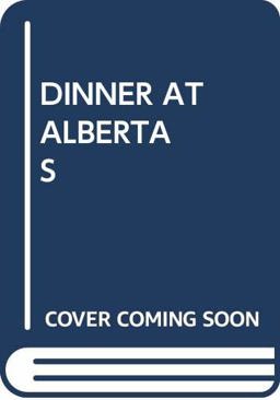 Dinner at Alberta's