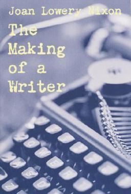The Making of a Writer