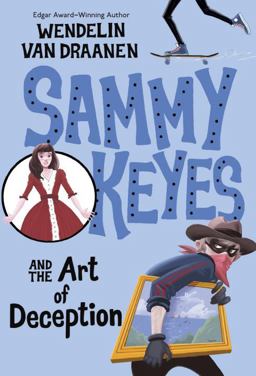 Sammy Keyes and the Art of Deception  9780440419921 Front Cover