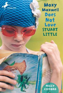 Moxy Maxwell Does Not Love Stuart Little  9780440422303 Front Cover