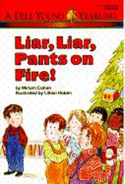 Liar, Liar, Pants on Fire!