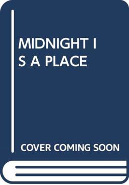 Midnight Is a Place