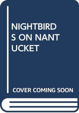 Nightbirds on Nantucket