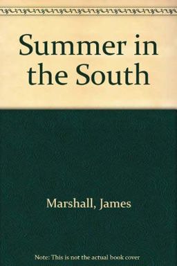 A Summer in the South