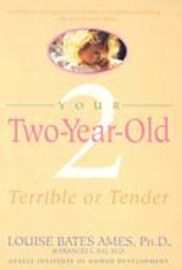 Your Two-Year-Old Terrible or Tender  9780440506386 Front Cover